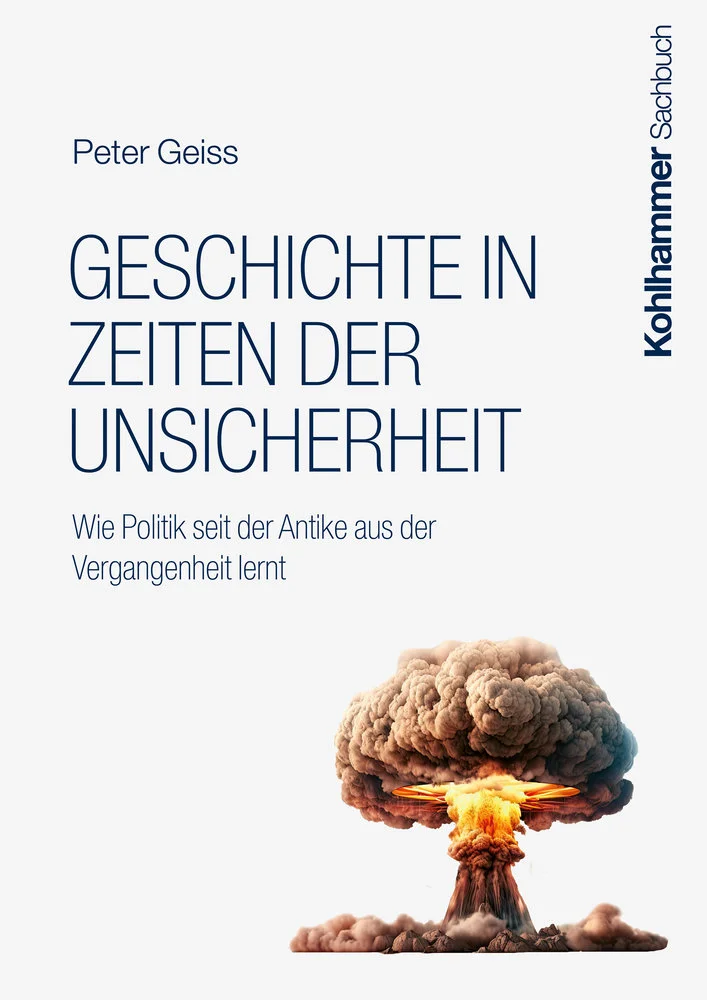 Cover: Geschichte in Zeiten der Unsicherheit