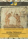 Antike Sklaverei. Materialien Interpretationen und didaktische Anregungen für den Geschichtsunterricht_Vössing Baum Geiss - A III.pdf